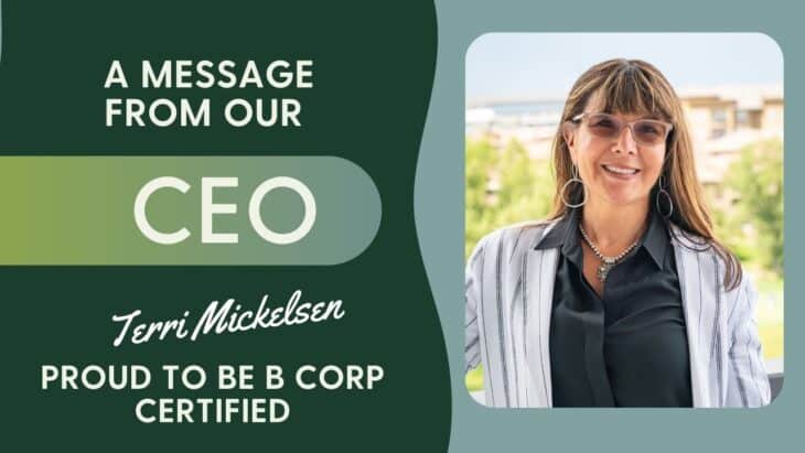 A photo of CECU CEO Terri that says, "A message from our CEO Terri Mickelsen - Proud to be B Corp Certified